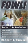 FOWL! Bird Flu, It's Not What You Think, Dr. Sherri Tenpenny