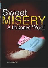 Sweet Misery: A Poisoned World